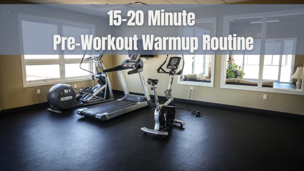 15-20 Minute Pre-Workout Warmup Routine